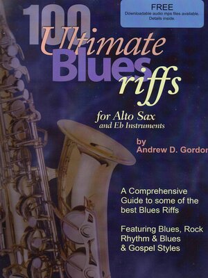 cover image of 100 Ultimate Blues Riffs for Alto Saxophone & Eb instruments